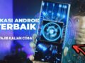 10 Aplikasi Android Terbaik Yang Wajib Kalian Punya – Mei 2021